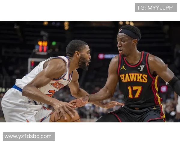 老鹰与尼克斯对决分析全方位解读两队战术与球员表现