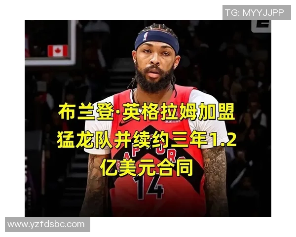 布兰登英格拉姆如何在NBA赛场上展现自己的全能才华与领导能力