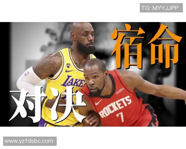 杜兰特与火箭对决精彩瞬间集锦回顾与分析